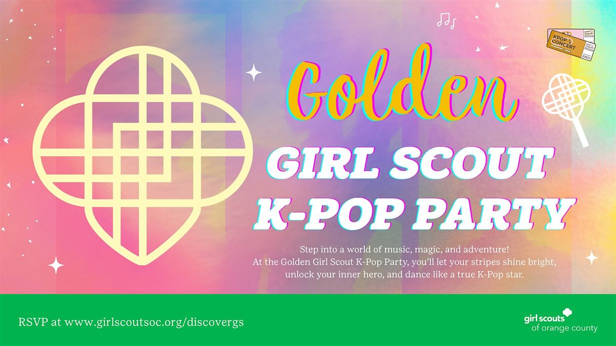Golden Girl Scout -K-POP Party -Fountain Valley!