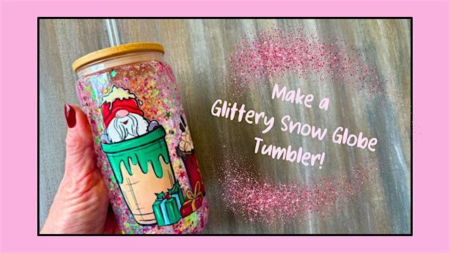 Make a Glittery Winter Snow Globe Tumbler