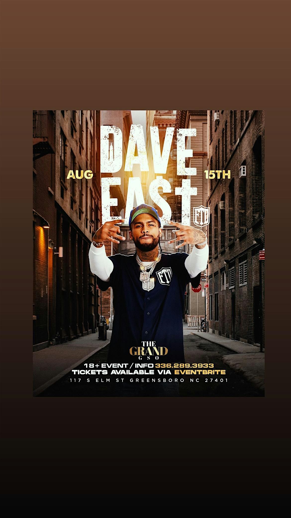 DAVE EAST LIVE- \u201cTHE GRAND GSO\u201d -FRI\/AUG\/15TH