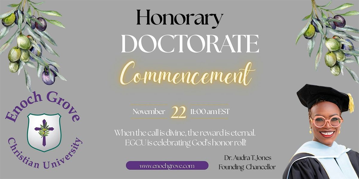 Enoch Grove Honorary Doctorate Commencement 2025