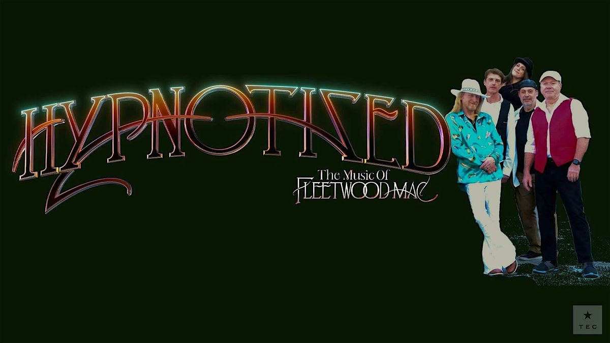Hypnotized - The Music of Fleetwood Mac