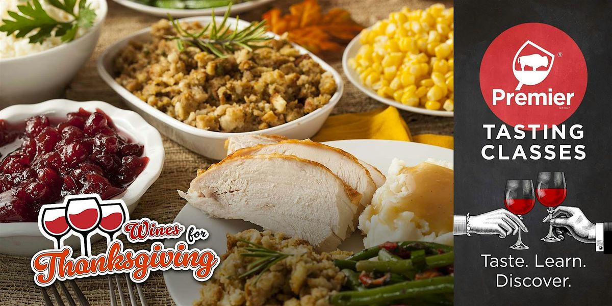 Tasting Class: Wines for your Thanksgiving Gathering