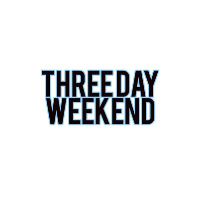 Three Day Weekend