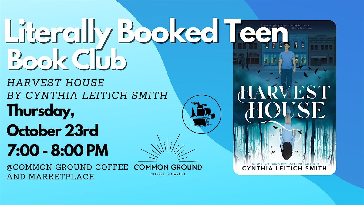 Literally Booked Teen Book Club - Harvest House by Cynthia Leitich Smith
