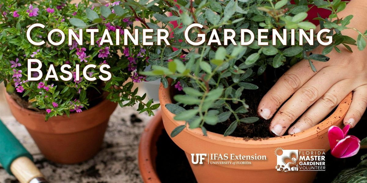 Container Gardening Basics