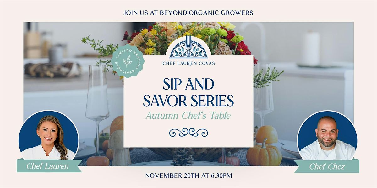 Sip & Savor: Autumn Chef's Table