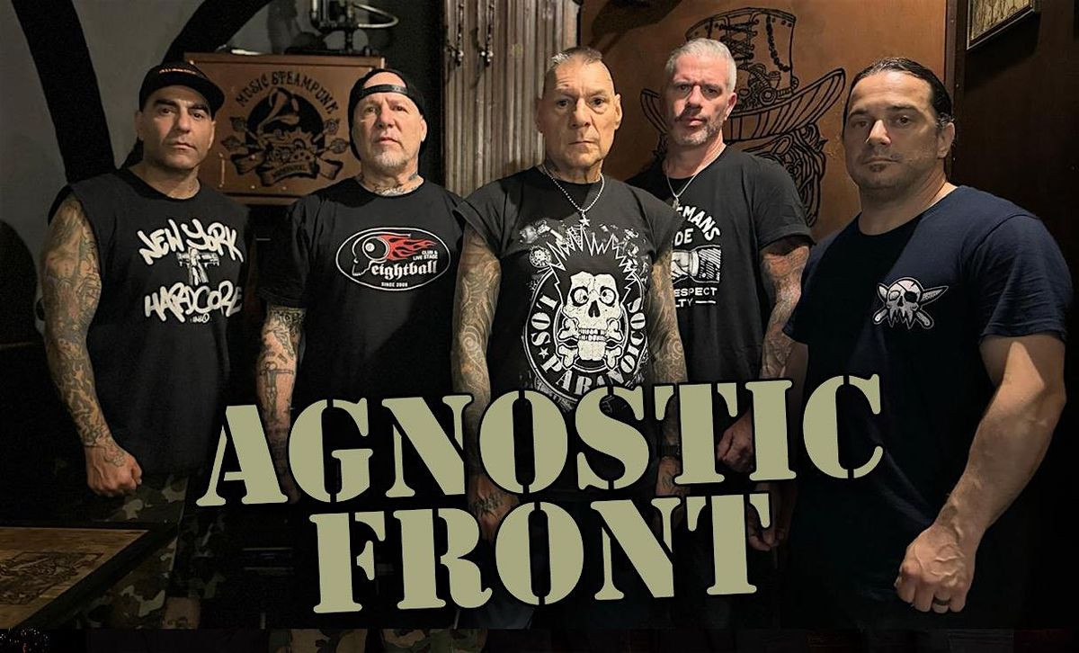AGNOSTIC FRONT, MURPHY'S LAW, LA ARMADA, THE FLAIL