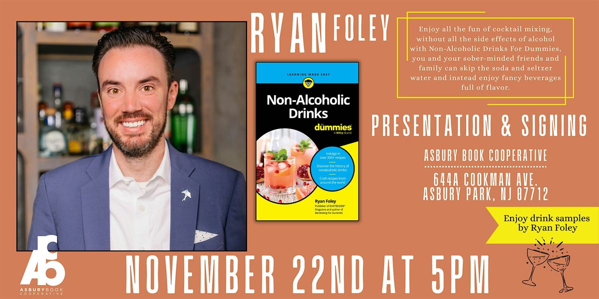 Presentation & Signing: Non-Alcoholic Drinks For Dummies by Ryan Foley