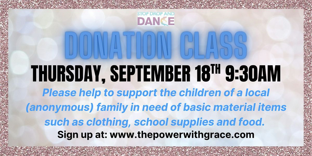 Th 9\/18 9:30am *Help a Local Family's Children* Stop Drop and Dance Class!