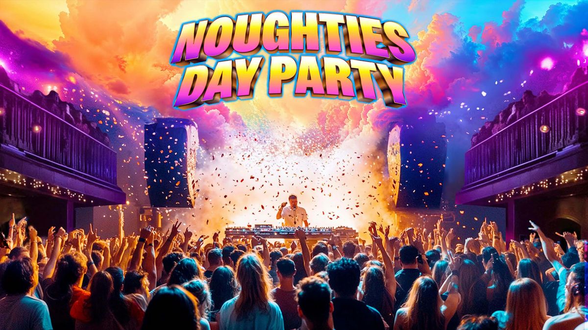 Noughties Day Party \ud83e\udd8b