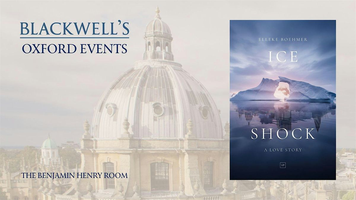 Elleke Boehmer ICE SHOCK with Lara Feigel