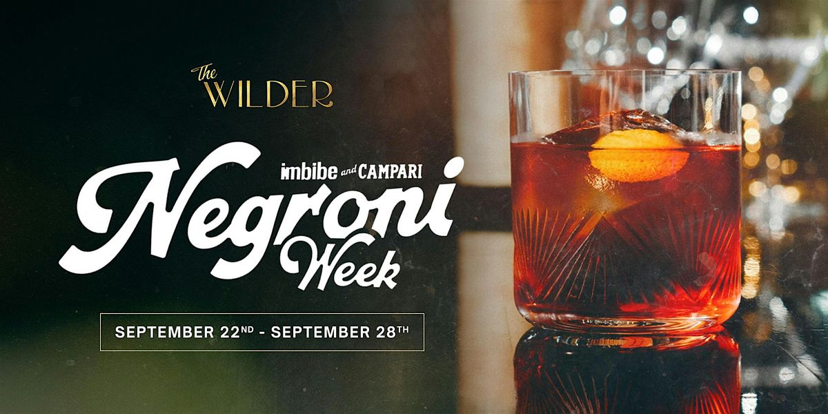 Negroni Week | The Wilder