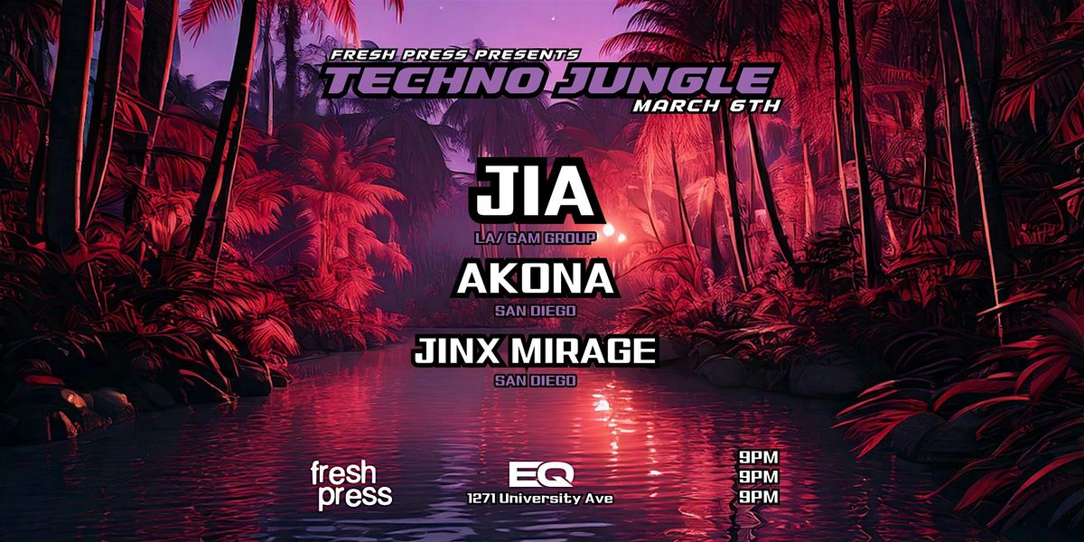 Fresh Press Presents: The Techno Jungle - 03.06.25