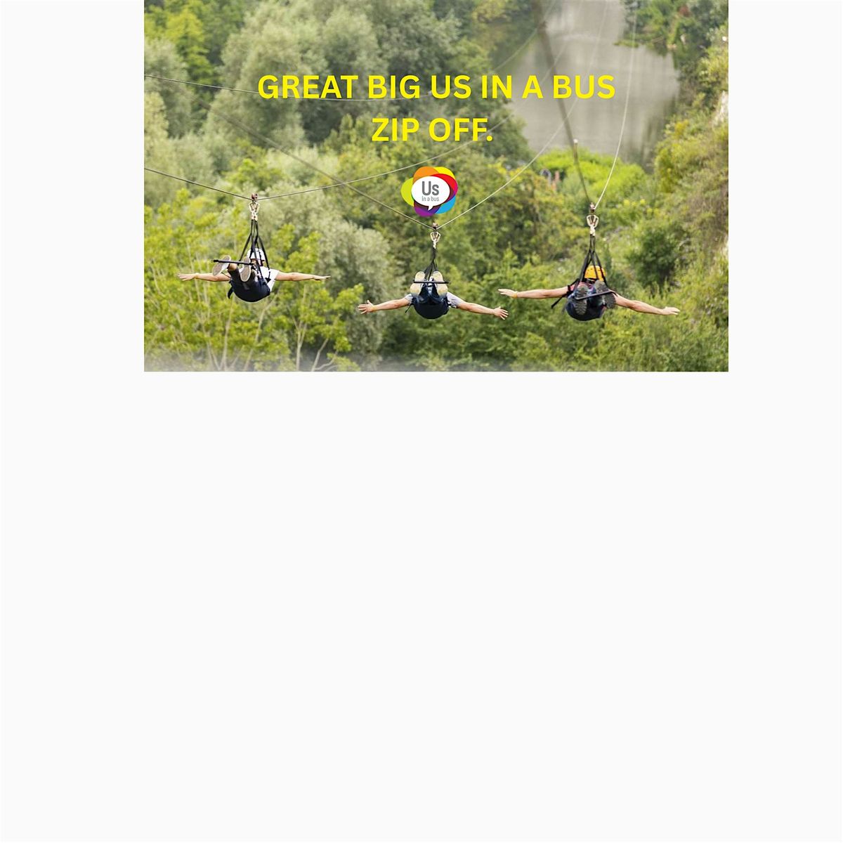 Great Big Us in a Bus Zip Off