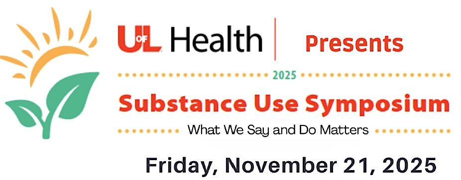 UofL Health Substance Use Symposium