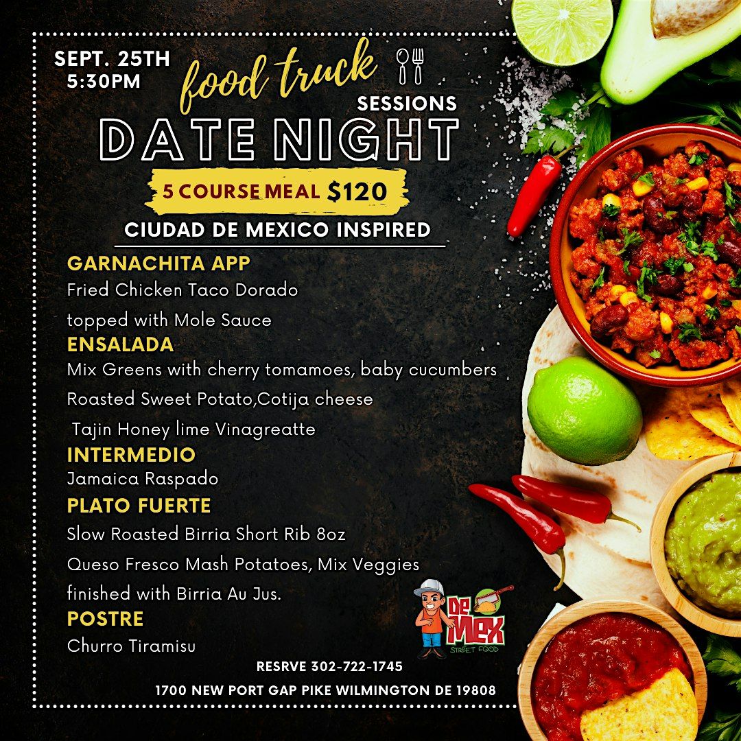 DATE NIGHT\/ FOOD TRUCK SESSIONS 5 COURSE MEAL