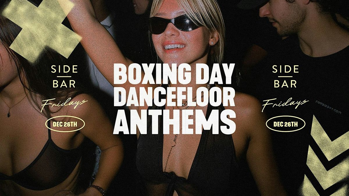 Boxing Day Dancefloor Anthems