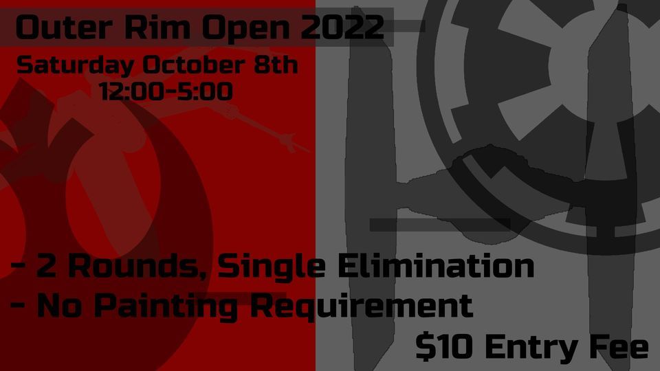 Outer Rim Open 2022 Dewayne's World Comics & Games, Kingsport, TN