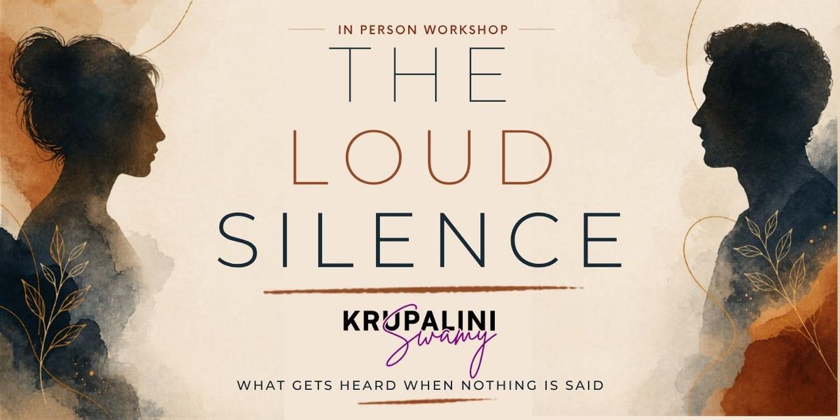 The Loud Silence