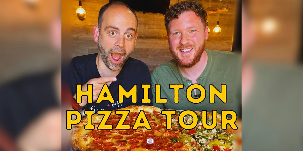 Hamilton Pizza Tour 8