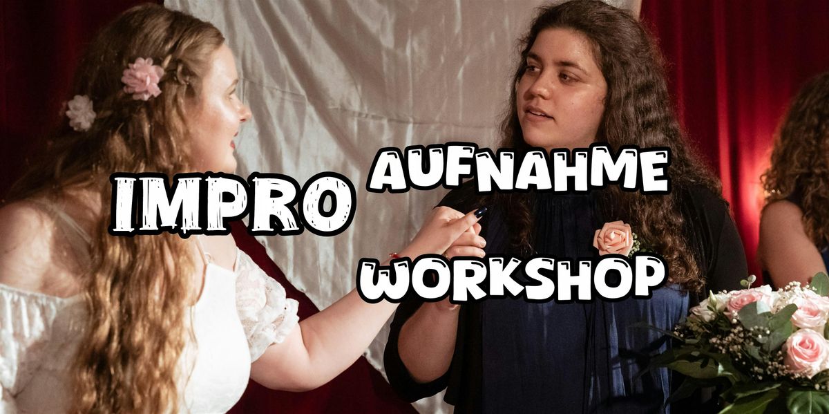 IMPRO Aufnahme Workshop