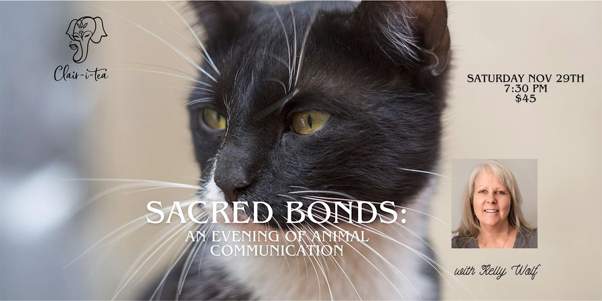 Sacred Bonds: An Evening of Animal Communication