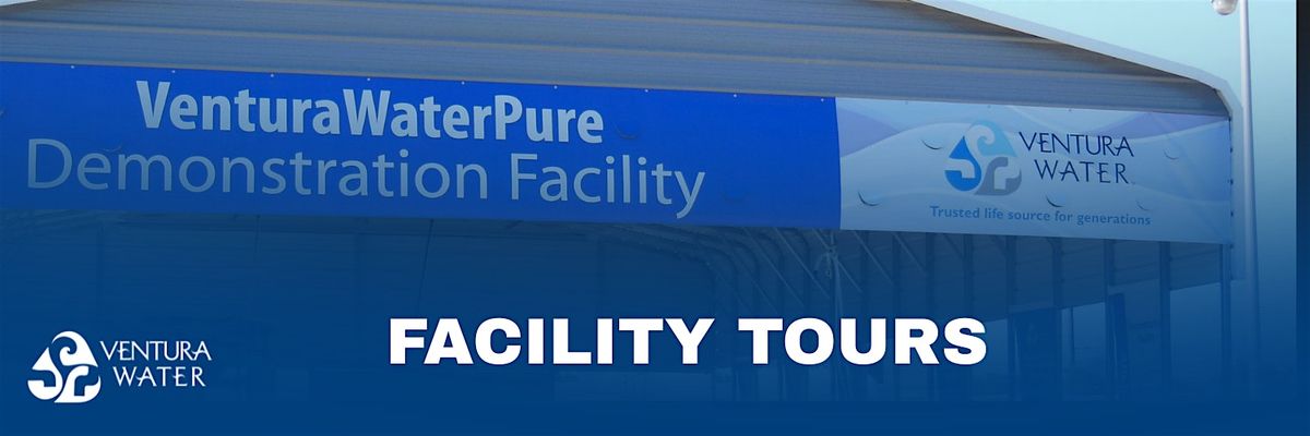 Ventura Water Reclamation Facility Tour