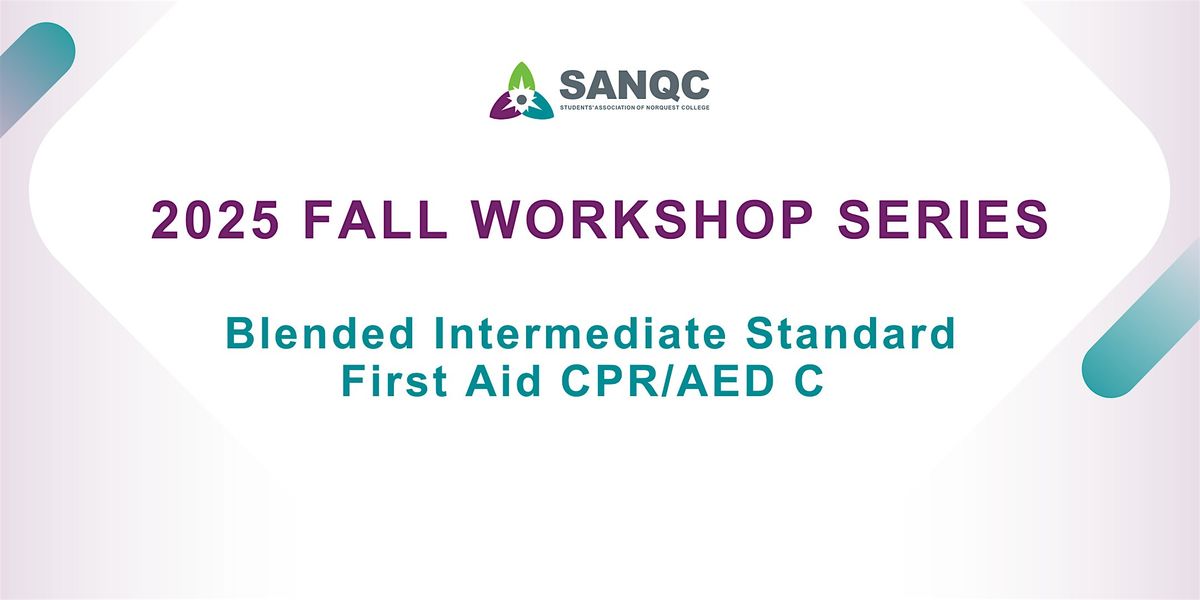 2025 Fall Workshop Series \u00b7 SANQC First Aid Training