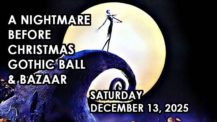 A Nightmare Before Christmas Gothic Ball & Bazaar
