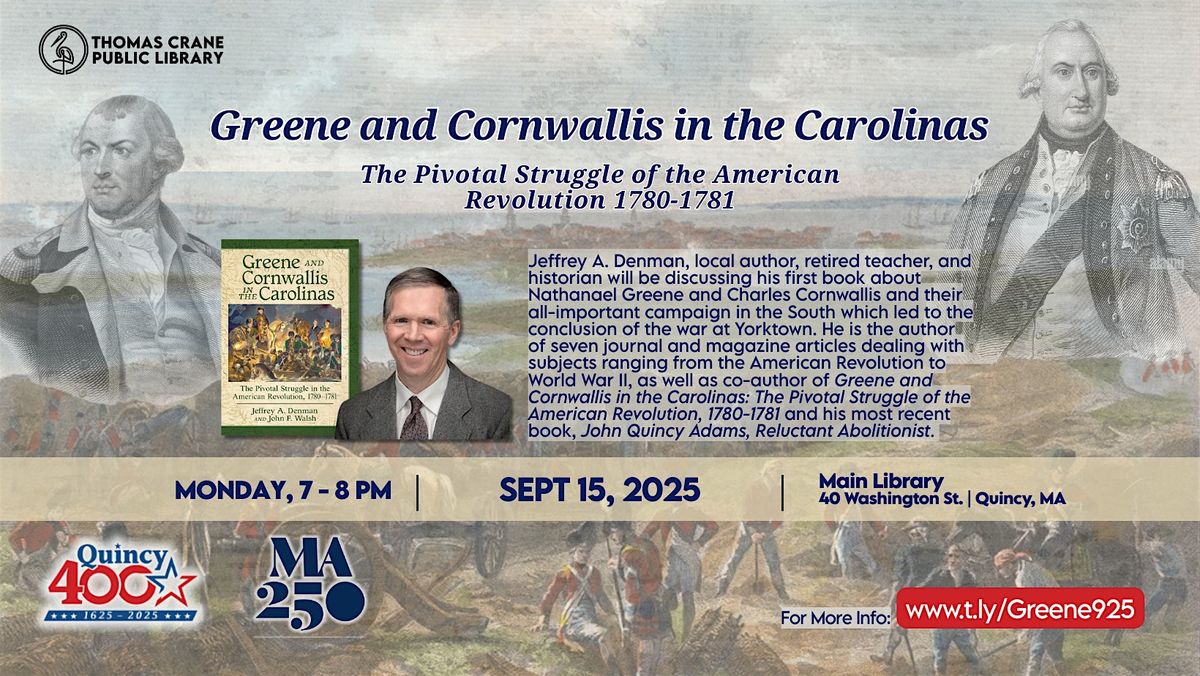 "Greene & Cornwallis in the Carolinas" Historian & Author Talk