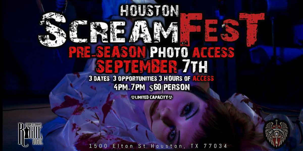 Houston ScreamFest PreSeason Photo Access