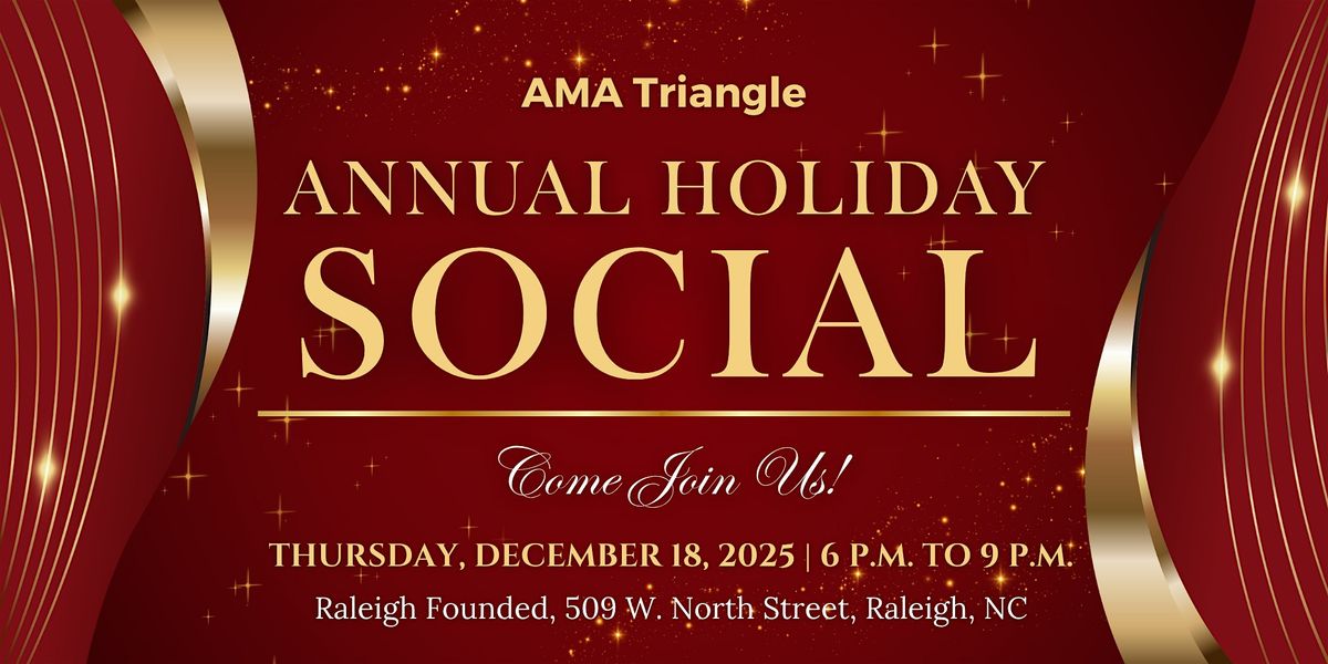 AMA Triangle Annual Holiday Social 2025