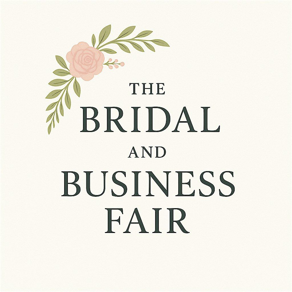 BRIDAL AND BUSINESS FAIR