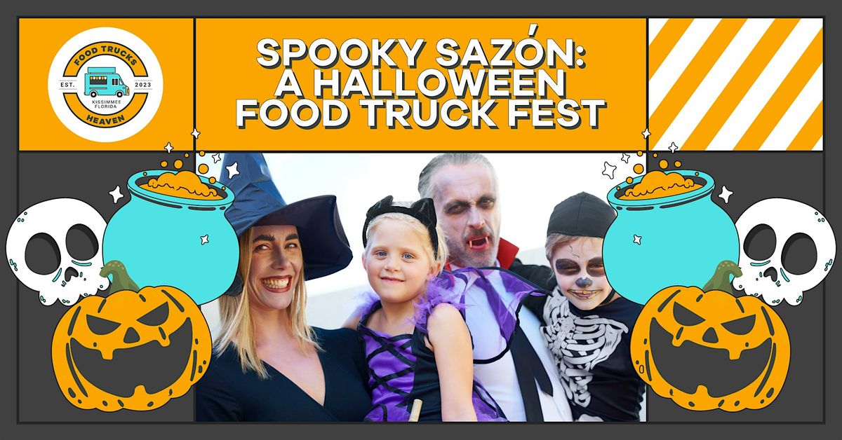 Spooky Saz\u00f3n: A Halloween Food Truck Fest