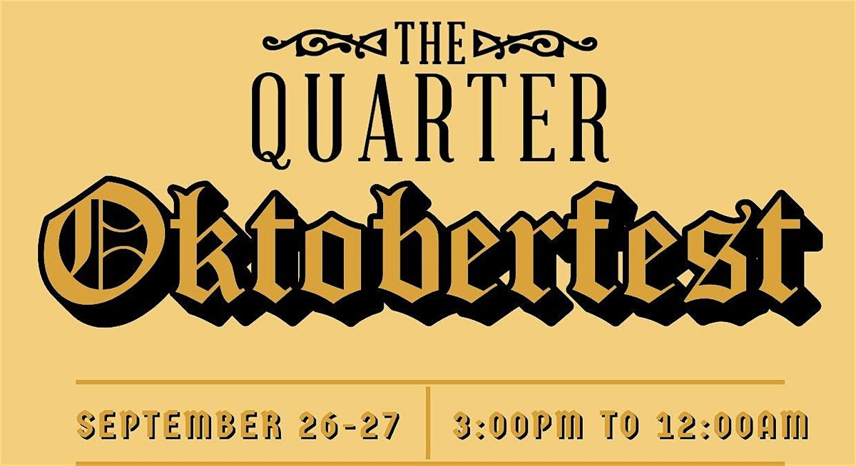 Oktoberfest at The Quarter