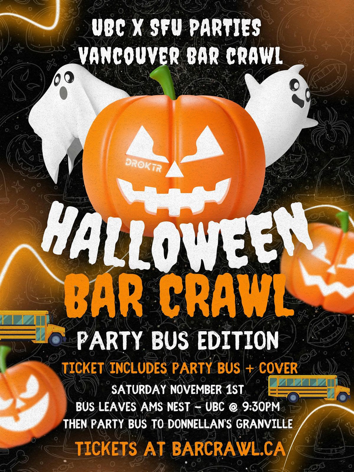 HALLOWEEN BAR CRAWL: PARTY BUS EDITION (FROM AMS NEST UBC TO DONNELAN'S)