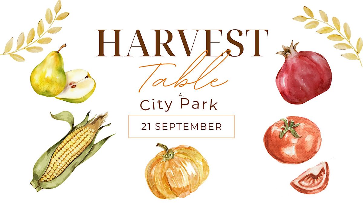 Downtow Brentwood Coaltion Presents: Harvest Table at City Park
