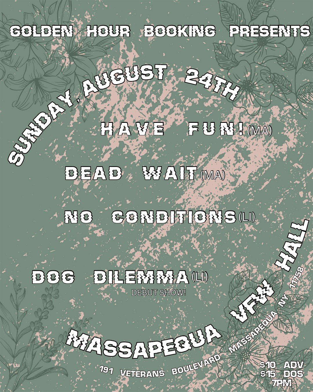 GOLDEN HOUR BOOKING PRESENTS: HAVE FUN! + DEAD WAIT