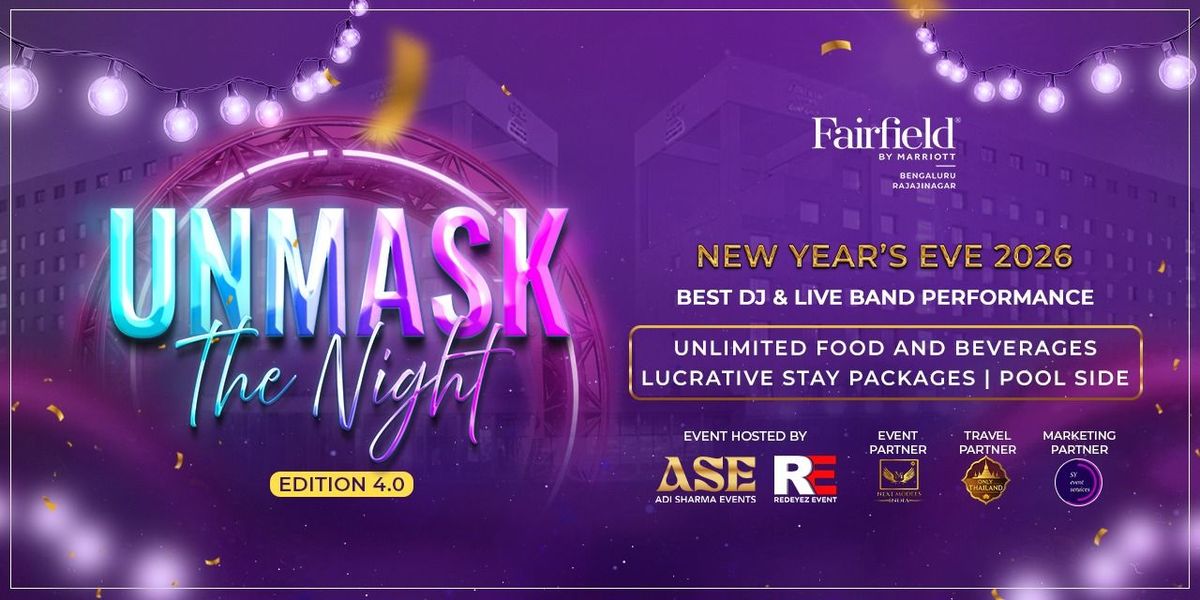 UNMASK THE NIGHT NYE 2026 at Fairfield By Marriott