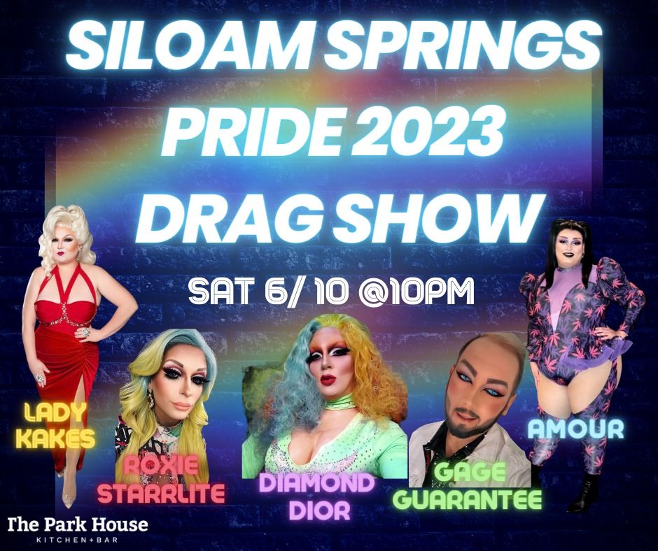 Siloam Springs Pride 2023 Drag Show The Park House The Park House