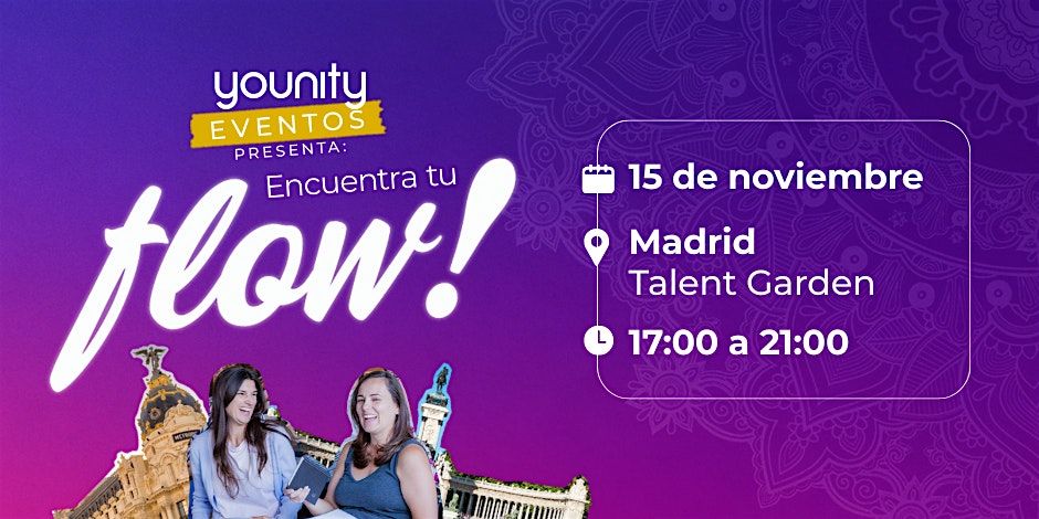 Encuentra tu flow! Madrid 15 de noviembre de 2025