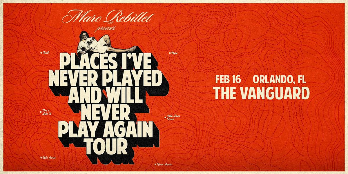 Marc Rebillet - Places I\u2019ve Never Played & Will Never Play Again Tour