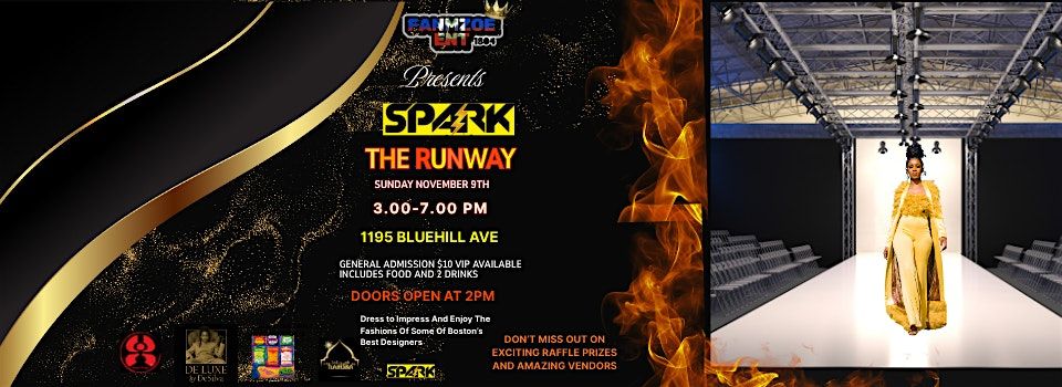 FamzoeEnt Presents: Spark The Runway