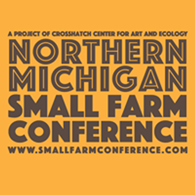 Northern Michigan Small Farm Conference