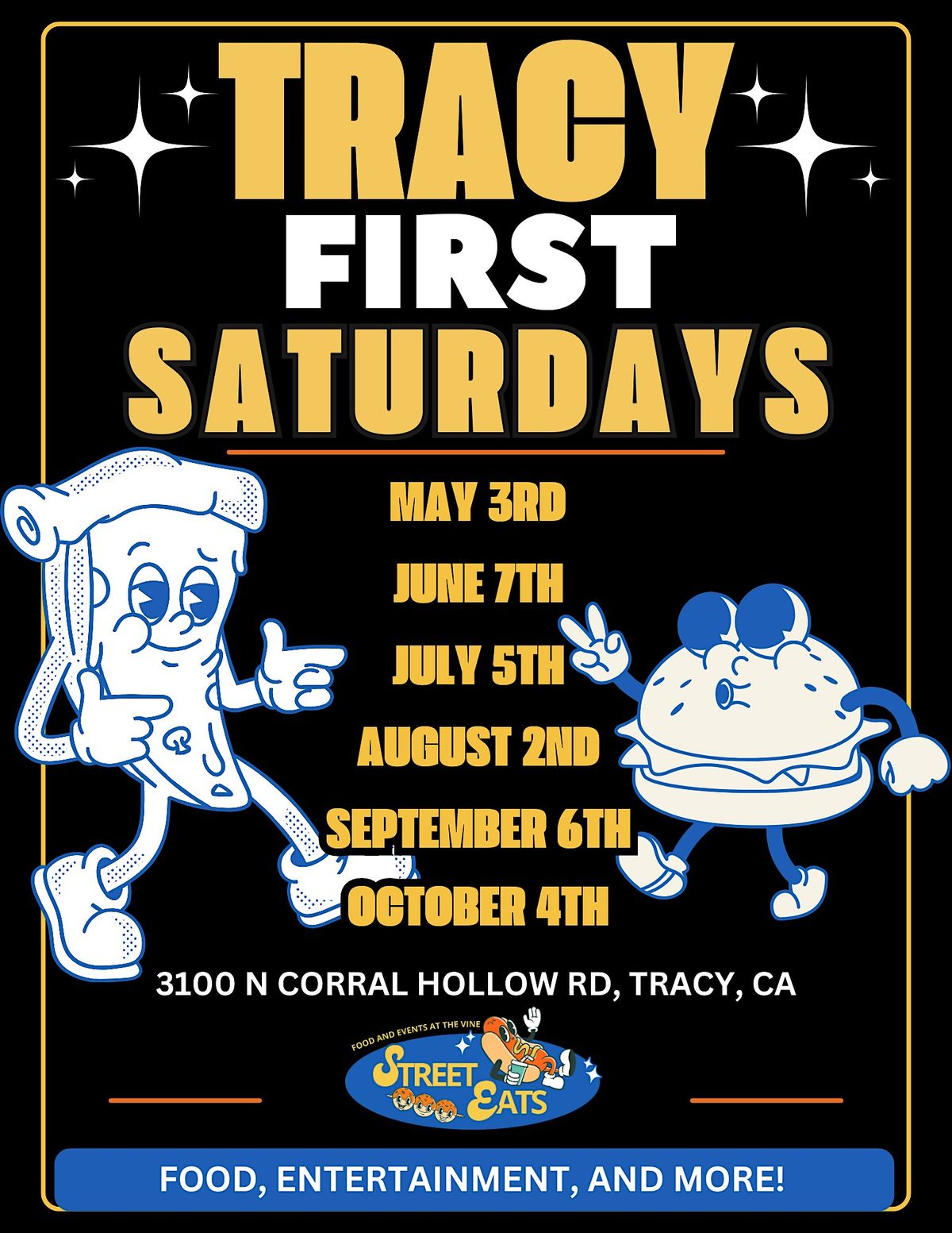 StreetEats209 Presents Tracy's First Saturdays.