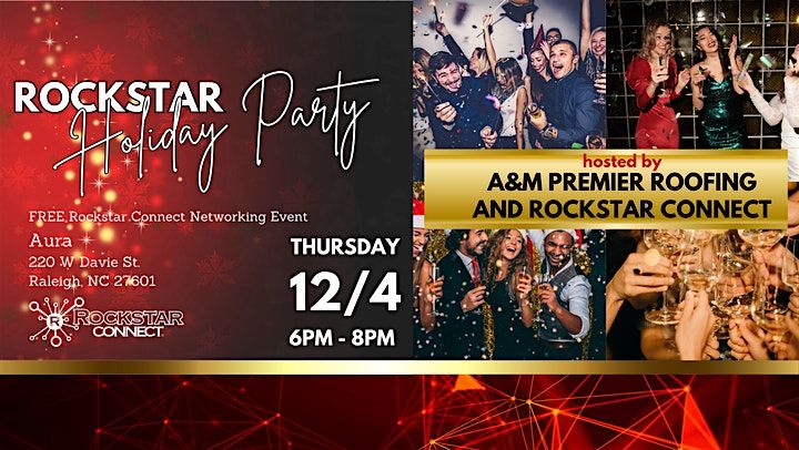 Rockstar Holiday Party (December, Raleigh, NC)