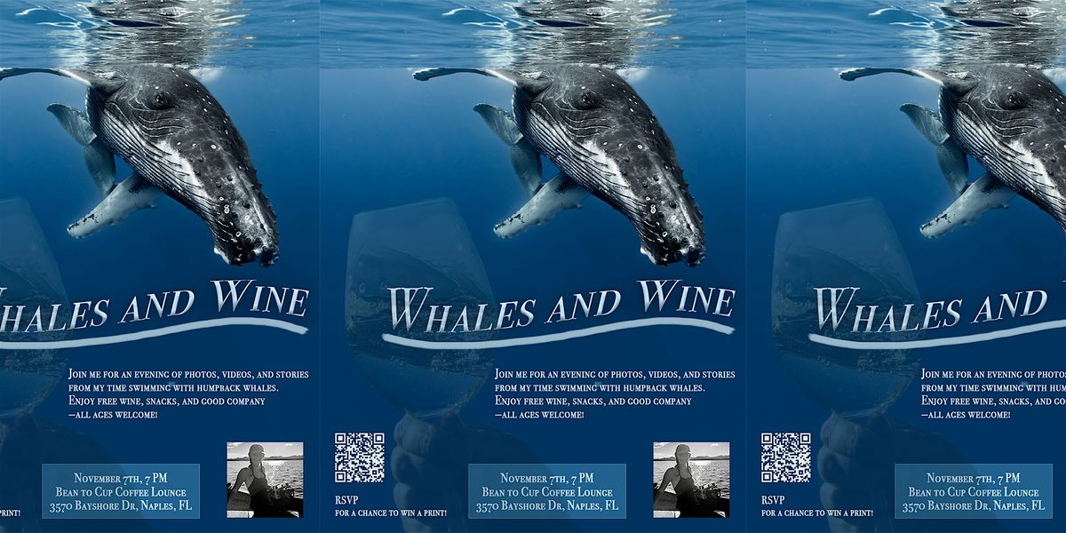 Whales and Wine