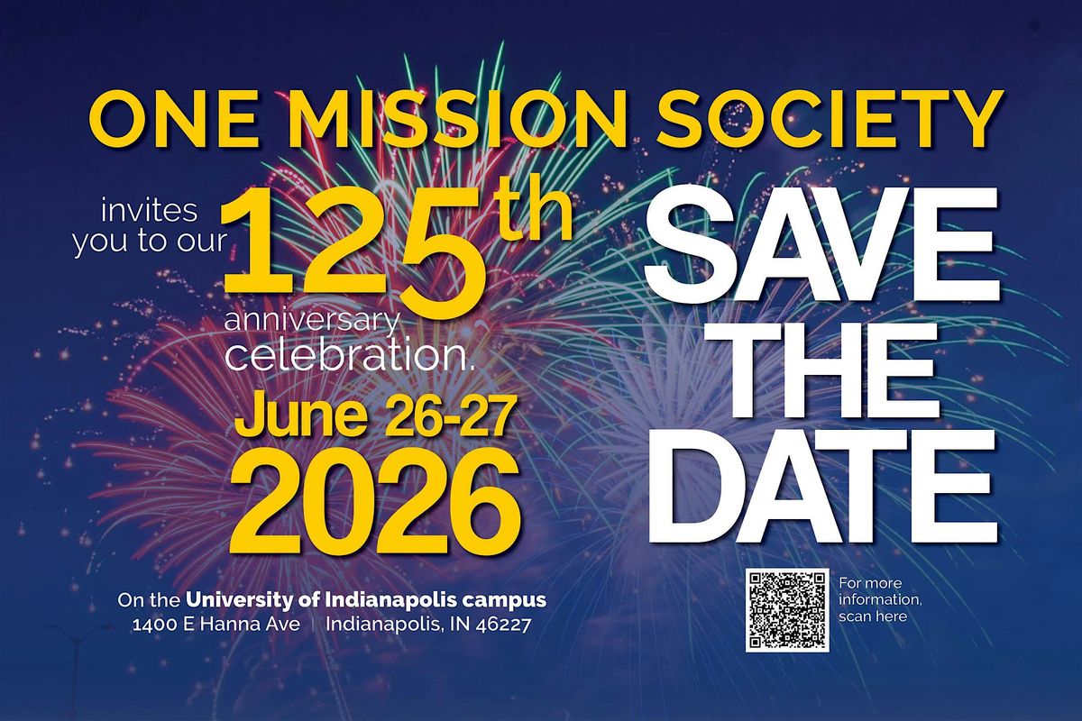 One Mission Society 125th Anniversary Celebration