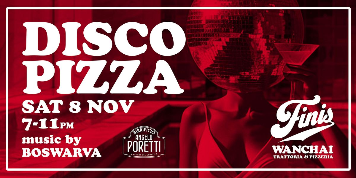 Disco Pizza. Groove. Eat. Repeat on November 8!