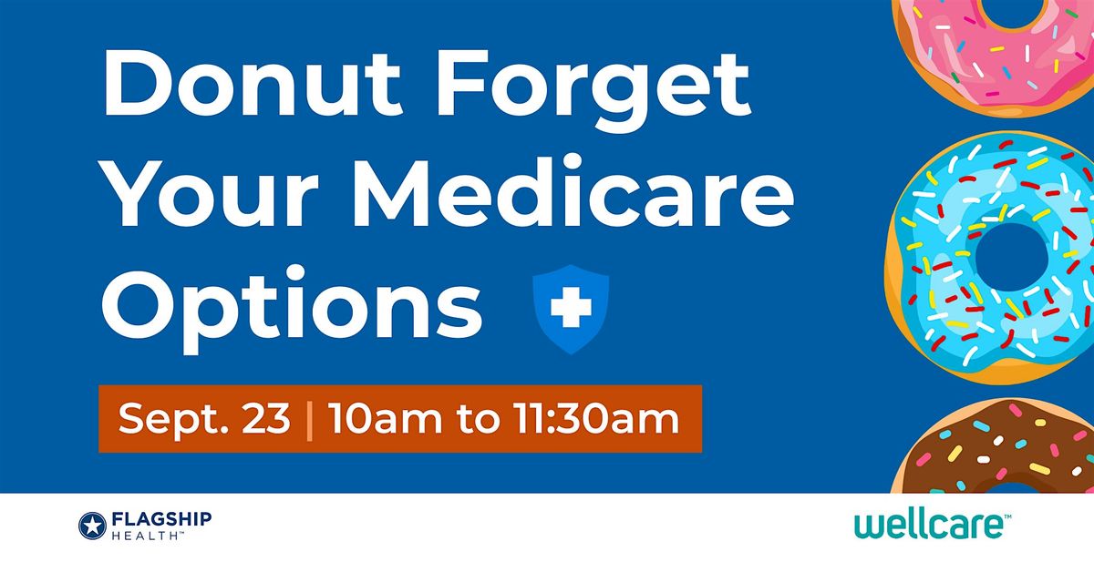 Donut Forget Your Medicare Options
